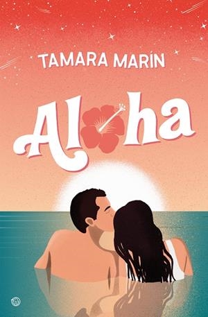 ALOHA | 9788419939609 | MARÍN, TAMARA | Galatea Llibres | Librería online de Reus, Tarragona | Comprar libros en catalán y castellano online