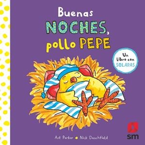 BUENAS NOCHES, POLLO PEPE | 9788411821308 | DENCHFIELD, NICK | Galatea Llibres | Llibreria online de Reus, Tarragona | Comprar llibres en català i castellà online