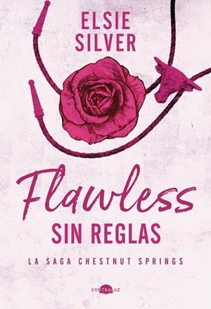 FLAWLESS: SIN REGLAS | 9788419822321 | SILVER, ELSIE | Galatea Llibres | Librería online de Reus, Tarragona | Comprar libros en catalán y castellano online
