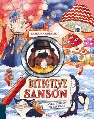 DETECTIVE SANSÓN : INVESTIGACIÓN EN LAS ISLAS | 9788414060100 | GORELIK, KATERINA | Galatea Llibres | Librería online de Reus, Tarragona | Comprar libros en catalán y castellano online