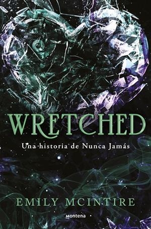WRETCHED (NUNCA JAMÁS 3) | 9788410050921 | MCINTIRE, EMILY | Galatea Llibres | Librería online de Reus, Tarragona | Comprar libros en catalán y castellano online