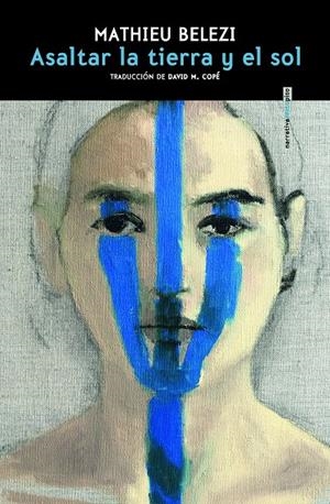 ASALTAR LA TIERRA Y EL SOL | 9788410249172 | BELEZI, MATHIEU | Galatea Llibres | Librería online de Reus, Tarragona | Comprar libros en catalán y castellano online