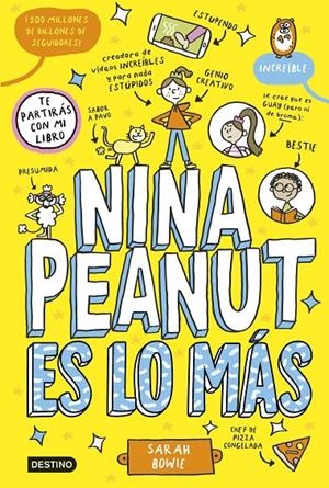 NINA PEANUT 1. NINA PEANUT ES LO MÁS | 9788408294023 | BOWIE, SARAH | Galatea Llibres | Librería online de Reus, Tarragona | Comprar libros en catalán y castellano online