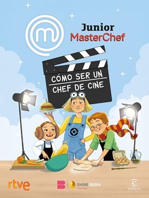 MASTERCHEF JUNIOR. CÓMO SER UN CHEF DE CINE | 9788467074499 | Galatea Llibres | Librería online de Reus, Tarragona | Comprar libros en catalán y castellano online