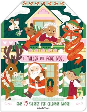 EL TALLER DEL PARE NOEL. LLIBRE D'ADVENT DESPLEGABLE | 9788413898940 | JUAN ABELLÓ, NATÀLIA | Galatea Llibres | Librería online de Reus, Tarragona | Comprar libros en catalán y castellano online