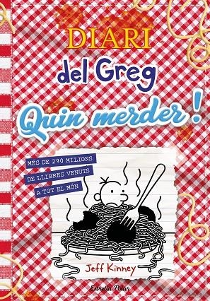 DIARI DEL GREG 19. QUIN MERDER! | 9788413899350 | KINNEY, JEFF | Galatea Llibres | Llibreria online de Reus, Tarragona | Comprar llibres en català i castellà online