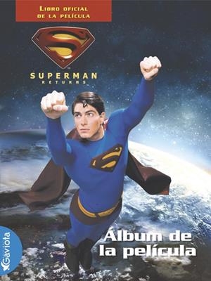 SUPERMAN RETURNS. ALBUM DE LA PELICULA | 9788439207979 | WARNER BROS. | Galatea Llibres | Librería online de Reus, Tarragona | Comprar libros en catalán y castellano online