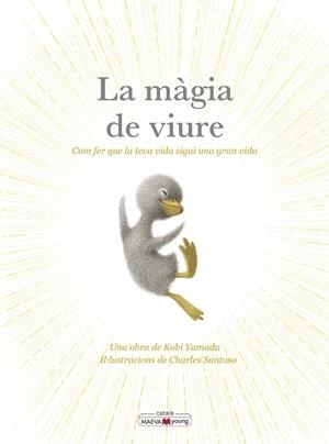 LA MÀGIA DE VIURE | 9788410260276 | YAMADA , KOBI/ SANTOSO, CHARLES | Galatea Llibres | Llibreria online de Reus, Tarragona | Comprar llibres en català i castellà online