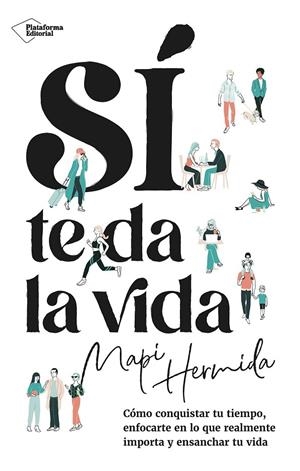 SÍ TE DA LA VIDA | 9788410243637 | HERMIDA, MAPI | Galatea Llibres | Llibreria online de Reus, Tarragona | Comprar llibres en català i castellà online