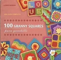 100 GRANNY SQUARES PARA GANCHILLO | 9789464990812 | MORGAN, LEONIE | Galatea Llibres | Librería online de Reus, Tarragona | Comprar libros en catalán y castellano online