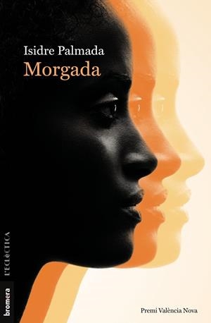 MORGADA | 9788413587189 | PALMADA, ISIDRE | Galatea Llibres | Librería online de Reus, Tarragona | Comprar libros en catalán y castellano online