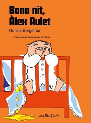 BONA NIT, ÀLEX AULET | 9788418900785 | BERGSTRÖM, GUNILLA | Galatea Llibres | Librería online de Reus, Tarragona | Comprar libros en catalán y castellano online