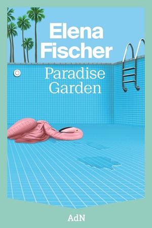 PARADISE GARDEN | 9788410138605 | FISCHER, ELENA | Galatea Llibres | Librería online de Reus, Tarragona | Comprar libros en catalán y castellano online