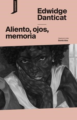 ALIENTO, OJOS, MEMORIA | 9788419490322 | DANTICAT, EDWIDGE | Galatea Llibres | Librería online de Reus, Tarragona | Comprar libros en catalán y castellano online