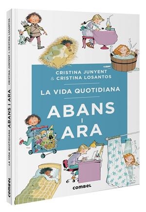 LA VIDA QUOTIDIANA ABANS I ARA | 9788411581370 | JUNYENT RODRÍGUEZ, MARIA CRISTINA | Galatea Llibres | Llibreria online de Reus, Tarragona | Comprar llibres en català i castellà online