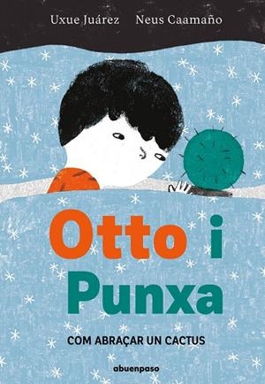 OTTO I PUNXA | 9788410016217 | CAAMAÑO, NEUS | Galatea Llibres | Librería online de Reus, Tarragona | Comprar libros en catalán y castellano online