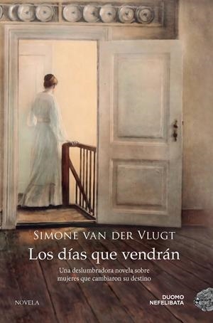 LOS DÍAS QUE VENDRÁN | 9788419004895 | VAN DER VLUGT, SIMONE | Galatea Llibres | Librería online de Reus, Tarragona | Comprar libros en catalán y castellano online