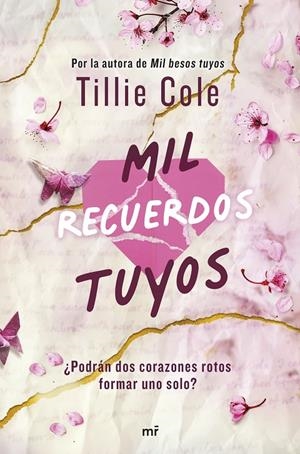 MIL RECUERDOS TUYOS | 9788427053243 | COLE, TILLIE | Galatea Llibres | Librería online de Reus, Tarragona | Comprar libros en catalán y castellano online
