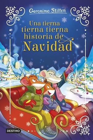 UNA TIERNA TIERNA TIERNA HISTORIA DE NAVIDAD. STILTON | 9788408295310 | Galatea Llibres | Librería online de Reus, Tarragona | Comprar libros en catalán y castellano online