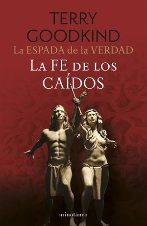 LA ESPADA DE LA VERDAD 6/17 LA FE DE LOS CAÍDOS | 9788445016558 | GOODKIND, TERRY | Galatea Llibres | Llibreria online de Reus, Tarragona | Comprar llibres en català i castellà online