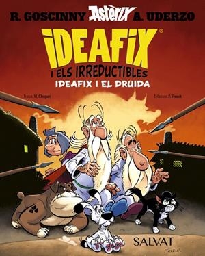 IDEAFIX I ELS IRREDUCTIBLES, 5. IDEAFIX I EL DRUIDA | 9788469643426 | GOSCINNY, RENÉ/CHOQUET, MATTHIEU | Galatea Llibres | Librería online de Reus, Tarragona | Comprar libros en catalán y castellano online