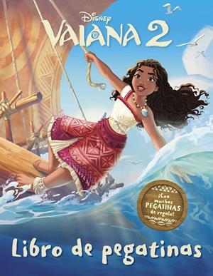 VAIANA 2. LIBRO DE PEGATINAS | 9788410029453 | DISNEY | Galatea Llibres | Librería online de Reus, Tarragona | Comprar libros en catalán y castellano online