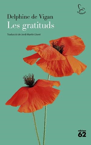 LES GRATITUDS | 9788429782196 | VIGAN, DELPHINE DE | Galatea Llibres | Llibreria online de Reus, Tarragona | Comprar llibres en català i castellà online