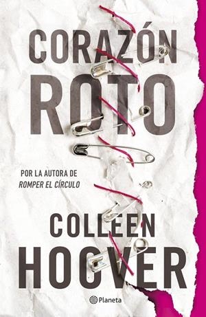 CORAZÓN ROTO | 9788408295303 | HOOVER, COLLEEN | Galatea Llibres | Llibreria online de Reus, Tarragona | Comprar llibres en català i castellà online