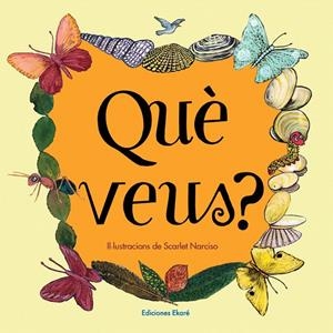QUÈ VEUS? | 9788412372885 | VERÓNICA URIBE | Galatea Llibres | Llibreria online de Reus, Tarragona | Comprar llibres en català i castellà online