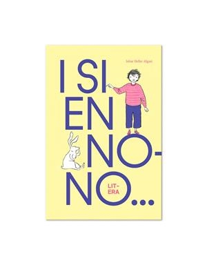I SI EN NONO… | 9788412683523 | INBAR HELLER ALGAZI | Galatea Llibres | Librería online de Reus, Tarragona | Comprar libros en catalán y castellano online