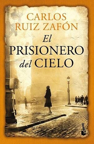 EL PRISIONERO DEL CIELO | 9788408112303 | RUIZ ZAFÓN, CARLOS | Galatea Llibres | Librería online de Reus, Tarragona | Comprar libros en catalán y castellano online