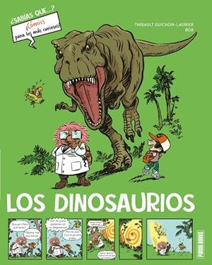 SABIAS QUE? DINOSAURIOS | 9788410514218 | GUICHON, LAURIER THIBAULT / BOB | Galatea Llibres | Llibreria online de Reus, Tarragona | Comprar llibres en català i castellà online