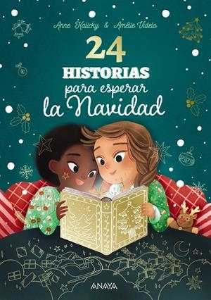 24 HISTORIAS PARA ESPERAR LA NAVIDAD | 9788414340691 | KALICKY, ANNE | Galatea Llibres | Llibreria online de Reus, Tarragona | Comprar llibres en català i castellà online