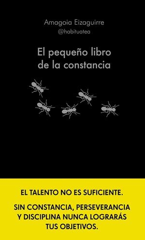 EL PEQUEÑO LIBRO DE LA CONSTANCIA | 9788413442952 | EIZAGUIRRE, AMAGOIA | Galatea Llibres | Llibreria online de Reus, Tarragona | Comprar llibres en català i castellà online