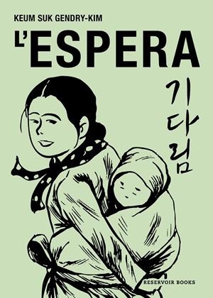 L'ESPERA | 9788419940575 | GENDRY-KIM, KEUM SUK | Galatea Llibres | Llibreria online de Reus, Tarragona | Comprar llibres en català i castellà online