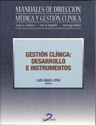 GESTION CLINICA: DESARROLLO E INSTRUMENTOS | 9788479787516 | OTEO, LUIS ANGEL | Galatea Llibres | Librería online de Reus, Tarragona | Comprar libros en catalán y castellano online