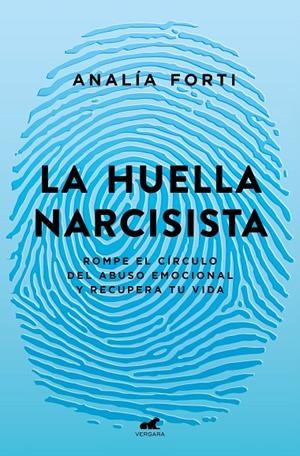 LA HUELLA NARCISISTA | 9788418045950 | FORTI, ANALÍA | Galatea Llibres | Librería online de Reus, Tarragona | Comprar libros en catalán y castellano online