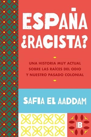 ESPAÑA ¿RACISTA? | 9788466678278 | EL AADDAM, SAFIA | Galatea Llibres | Librería online de Reus, Tarragona | Comprar libros en catalán y castellano online