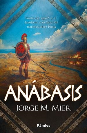 ANABASIS | 9788410070530 | MIER, JORGE M. | Galatea Llibres | Llibreria online de Reus, Tarragona | Comprar llibres en català i castellà online