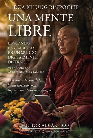 UNA MENTE LIBRE | 9788410288348 | KILUNG RINPOCHE, DZA | Galatea Llibres | Librería online de Reus, Tarragona | Comprar libros en catalán y castellano online
