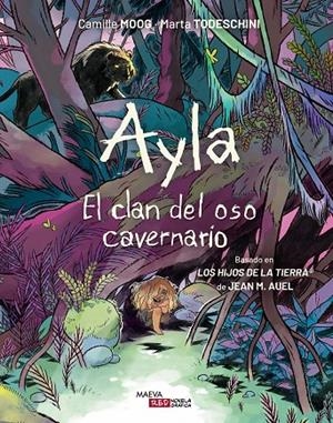AYLA EL CLAN DEL OSO CAVERNARIO | 9788410260306 | MOOG, CAMILLE/TODESCHINI, MARTA | Galatea Llibres | Llibreria online de Reus, Tarragona | Comprar llibres en català i castellà online