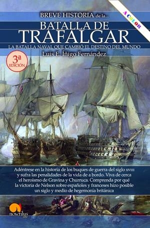 BREVE HISTORIA DE LA BATALLA DE TRAFALGAR | 9788413054971 | ÍÑIGO FERNÁNDEZ, LUIS E. | Galatea Llibres | Librería online de Reus, Tarragona | Comprar libros en catalán y castellano online