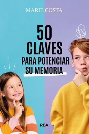 50 CLAVES PARA POTENCIAR SU MEMORIA | 9788411326230 | COSTA, MARIE | Galatea Llibres | Llibreria online de Reus, Tarragona | Comprar llibres en català i castellà online