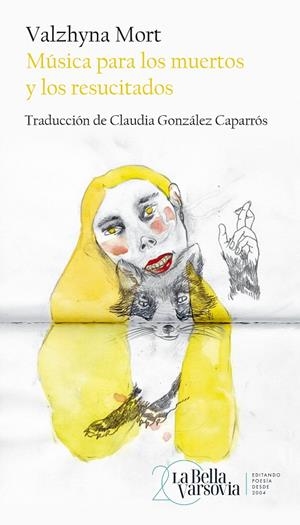 MÚSICA PARA LOS MUERTOS Y LOS RESUCITADOS | 9788433919601 | MORT, VALZHYNA | Galatea Llibres | Librería online de Reus, Tarragona | Comprar libros en catalán y castellano online