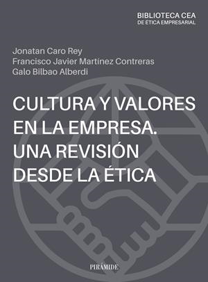 CULTURA Y VALORES EN LA EMPRESA. UNA REVISIÓN DESDE LA ÉTICA | 9788436850109 | VV.AA. | Galatea Llibres | Llibreria online de Reus, Tarragona | Comprar llibres en català i castellà online