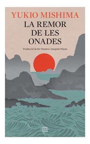 LA REMOR DE LES ONADES | 9788419960276 | MISHIMA, YUKIO | Galatea Llibres | Llibreria online de Reus, Tarragona | Comprar llibres en català i castellà online