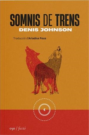 SOMNIS DE TRENS | 9788419059314 | JOHNSON, DENIS | Galatea Llibres | Llibreria online de Reus, Tarragona | Comprar llibres en català i castellà online
