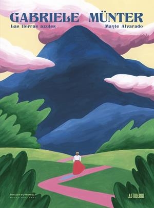 GABRIELE MÜNTER. LAS TIERRAS AZULES | 9788419670977 | ALVARADO, MAYTE | Galatea Llibres | Llibreria online de Reus, Tarragona | Comprar llibres en català i castellà online