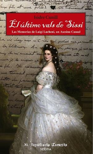 EL ULTIMO VALS DE SISSI | 9788416921942 | CUNILL, ISIDRE | Galatea Llibres | Llibreria online de Reus, Tarragona | Comprar llibres en català i castellà online