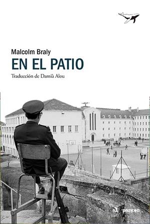 EN EL PATIO | 9788412872200 | BRALY, MALCOLM | Galatea Llibres | Librería online de Reus, Tarragona | Comprar libros en catalán y castellano online